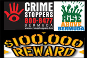 Crime Stoppers | Rise Above Bermuda offer Reward